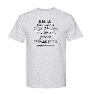 T-shirt Je m&#39;appelle Inigo Montoya