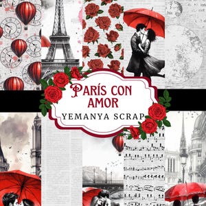 以下が含まれることがあります： パリをテーマにしたコラージュ。エッフェル塔、赤いバラ、熱気球、赤い傘を持つカップル、楽譜の画像が含まれています。「PARÍS CON AMOR」と「YEMANYA SCRAP」の文字も表示されています。
