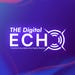 The Digital Echo