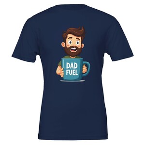 Camiseta divertida de dibujos animados con la taza de café "Dad Fuel Coffee Cup" / Regalo perfecto para papás, amantes del café y el Día del Padre