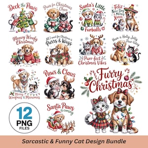 Könnte beinhalten: Eine Sammlung von 12 PNG-Dateien mit humorvollen Weihnachtsillustrationen von Katzen und Hunden. Die Designs enthalten festliche Phrasen wie "Deck the Paws" und "Furry Christmas". Der Text unten lautet "Sarcastic & Funny Cat Design Bundle".