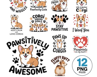 Corgi PNG Clipart Bundle: Funny Dog Quotes, T-Shirt & Sticker Designs (Digital Download)