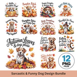 Pode incluir: Um conjunto de 12 arquivos PNG com ilustrações em aquarela de cães em cenários de outono. Os designs incluem cães com abóboras, folhas e textos como "Pumpkin Patch Pup" e "Happy Howl-oween". O pacote é intitulado "Sarcastic & Funny Dog Design Bundle".