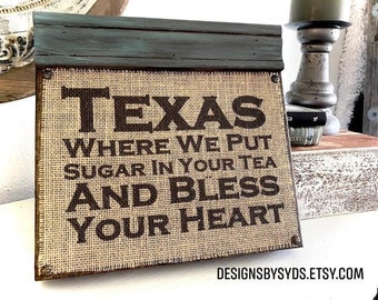 Texas Sign , Burlap Sign , Rustic Sign , Texas Decor