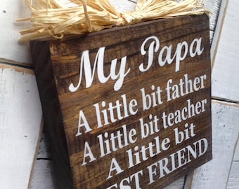 Papa Sign ,Dad Sign,Papa Wood Block , Papa Shelf Sitter ,Father's Day Gift ,Pop Papaw Grampa Papa Poppa