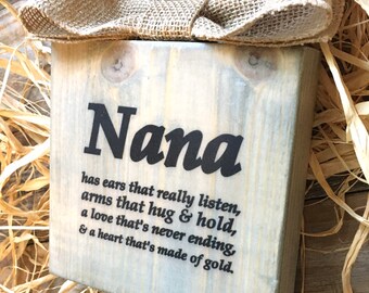 Nana Sign , Nana Gift , Mother's Day Gift , Wood Block Sign , Gigi Nana Meme Mimi Oma GG Mama Nanny  Etc