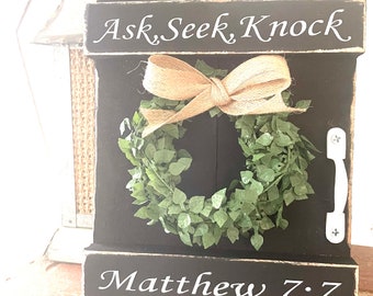 Ask Seek Knock , Matthew 7:7 , Small Shutter Wood Sign , Farmhouse Wreath Sign , Scripture Sign , Bible Verse Sign