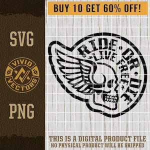 Ride or Die Biker SVG Live Free Skull PNG Racing Motorcycle Wings Chopper Bike Week Laser Engrave Leather Hat Patch Design Vector Cut File