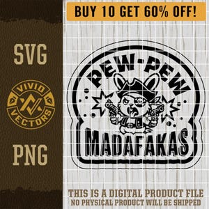 Pew Pew Madafakas SVG PNG grappige meme pistool humor 2e amendement meme videogames lasergraveren lederen hoed patch ontwerp vector logo gesneden bestand