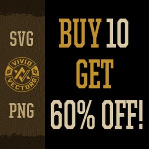 The image is a promotional advertisement for a software product called "Vivid Vectors" that offers a "Buy 10 Get 60% Off!" deal. The text "SVG" is displayed in the top left corner, "BUY 10 GET" is in the center, and "60% OFF!" is in the bottom right corner.