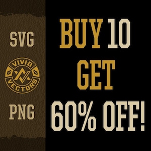 The image is a promotional advertisement for a software product called "Vivid Vectors" that offers a "Buy 10 Get 60% Off!" deal. The text "SVG" is displayed in the top left corner, "BUY 10 GET" is in the center, and "60% OFF!" is in the bottom right corner.