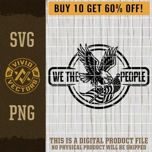 Nosotros, el pueblo patriótico, águila en vuelo sosteniendo la bandera estadounidense, SVG PNG, libertad militar, diseño de parche de sombrero de cuero grabado con láser, archivo de corte vectorial