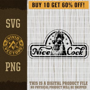 Nice Cock SVG Funny Rooster PNG Adult Humor Dirty Rude Inappropriate Vulgar Laser Engrave Leather Hat Patch Design Vector Logo Cut File