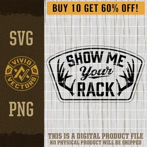 Muéstrame tu rack SVG Divertido Adulto Sarcástico PNG Sarcástico Moderno Archivo de Grabado Láser de Asta de Ciervo Diseño de Parche de Sombrero de Cuero Archivo de Corte de Logotipo Vectorial