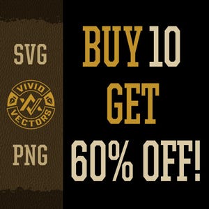 The image is a promotional advertisement for a software product called "Vivid Vectors" that offers a "Buy 10 Get 60% Off!" deal. The text "SVG" is displayed in the top left corner, "BUY 10 GET" is in the center, and "60% OFF!" is in the bottom right corner.