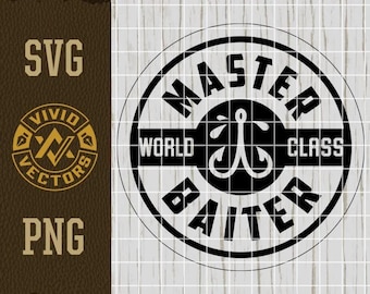 Master Baiter SVG Funny Fishing PNG Humorous Patches Fish Hook Adult Laser Engraving File Leather Hat Patch Designs Vector Logo Cut Files