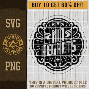 Ingen ånger SVG PNG Sassy Southern Texas Country Wester Inspirerande Motivation Lasergraverad Läderhatt Patch Design Vektor Logotyp Klippfil