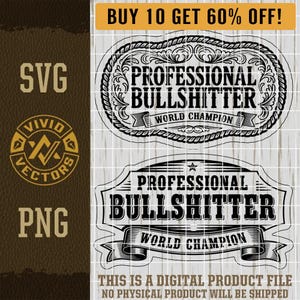 Bullshitter professionnel SVG Bull shit PNG Funny adulte Snarky tendance Western Western gravure laser cuir chapeau Patch Design vectoriel Logo coupe fichier