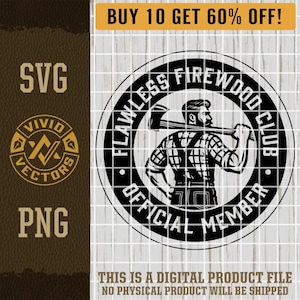 Club de leña impecable, leñador, SVG, PNG divertido, leña, estufa de leña, archivo de grabado láser, diseños de parches de sombrero de cuero, archivos de corte de logotipo vectorial