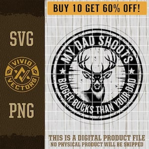 Arquivo de gravação a laser para caça de veados SVG Meu pai atira em cervos maiores Chifres de cauda branca Arquivo de corte de logotipo vetorial para crianças