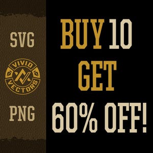 The image is a promotional advertisement for a software product called "Vivid Vectors" that offers a "Buy 10 Get 60% Off!" deal. The text "SVG" is displayed in the top left corner, "BUY 10 GET" is in the center, and "60% OFF!" is in the bottom right corner.
