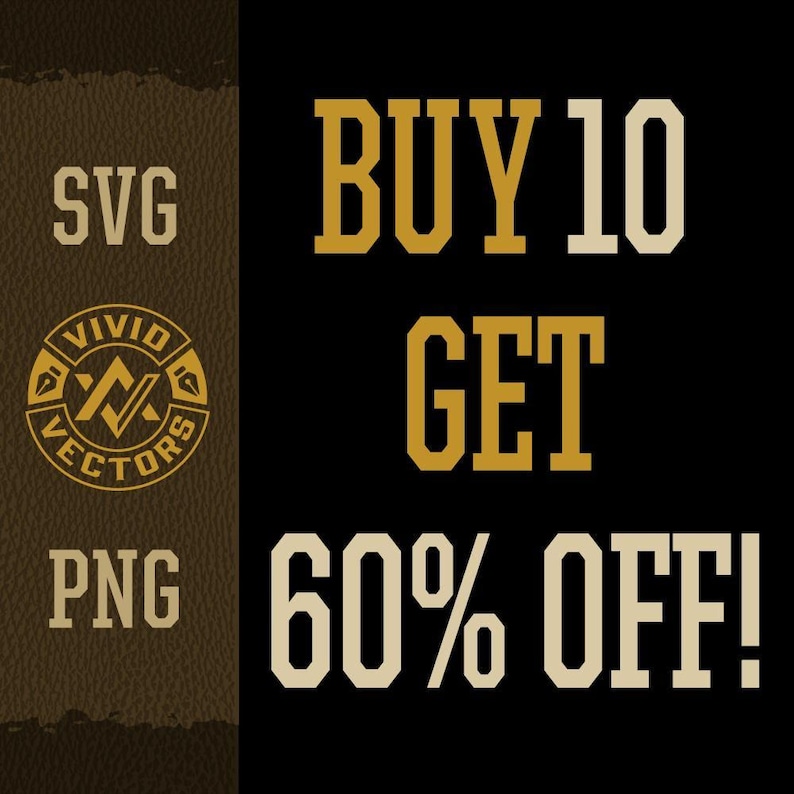 The image is a promotional advertisement for a software product called "Vivid Vectors" that offers a "Buy 10 Get 60% Off!" deal. The text "SVG" is displayed in the top left corner, "BUY 10 GET" is in the center, and "60% OFF!" is in the bottom right corner.