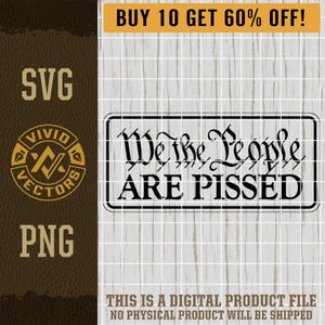 We The People Are Pissed Off SVG USA Vaterländischer Anhänger Amerika Laser Gravur Datei Leder Hut Patch Design Vektordatei