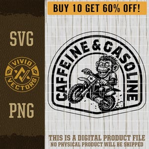 Caffeine & Gasoline Monkey Motorcycle Dirt Bike SVG Racing Off Road PNG Laser Engraving File Leather Hat Patch Designs Vector Logo Cut Files