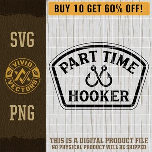 パートタイムフッカーSVGレーザー彫刻ファイルレザーハットパッチデザインベクターロゴカットファイル釣りPNG週末フッカー釣り帽子バストラウト