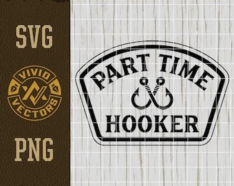 Archivo de grabado láser SVG de prostituta a tiempo parcial, diseños de parches de sombrero de cuero, archivos de corte de logotipo vectorial, PNG de pesca, prostituta de fin de semana, sombrero de pesca, lubina, trucha