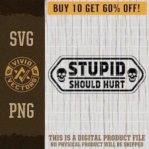 Schädel Dumm sollte weh tun SVG Lustig Blau Kragen PNG Laser Gravur Datei Leder Hut Patch Design Vektor-Logo Cut File Snarky sarkastischen Humor