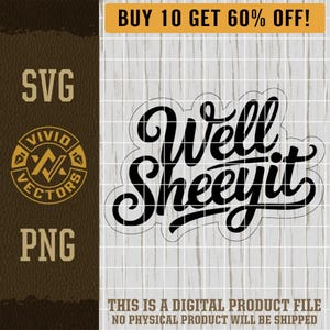 Bueno Sheeyit SVG PNG Divertido refrán sureño Western Country Adulto Descarado Juramento Grabado Láser Sombrero de Cuero Parche Diseño Vector Logotipo Archivo de Corte EE. UU.