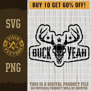 Buck Yeah Hunting SVG PNG Funny Hunter Deer Skull & Antler Elk Cool Hat to Hunt Laser Engrave Leather Hat Patch Design Vector Logo Cut File