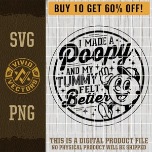 I Made a Poopy SVG Funny Adult I Pooped Today PNG Y2k Trendy Cursed Gag Laser Engraving File Leather Hat Patch Designs Vector Logo Cut Files
