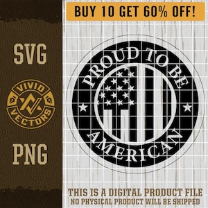 USA Patriotic Proud to Be American SVG USA Flag png Patriot Military Vet Laser Engraving File Leather Hat Patch Designs Vector Logo Cut File