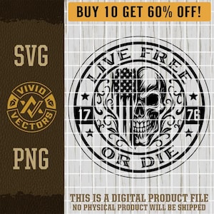 Vivi libero o muori SVG Noi il popolo Teschio Bandiera USA PNG Libertà Americano Patriottico 1776 File di incisione laser Cappello Toppa Design File vettoriale di taglio