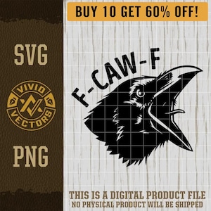 F-CAW-F svg Grawerowanie laserowe Plik Skórzane naszywki na kapelusze Projekty wektorowe pliki do cięcia Zabawny kruk Odwal się PNG Gotycki Halloween Kruk SVG Czarny ptak