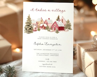 May include: A white baby shower invitation card featuring a watercolor illustration of a snowy village with red and pink houses and pine trees. The text reads: it takes a village, PLEASE JOIN US FOR A BABY SHOWER HONORING Sophia Livingston, SATURDAY, DECEMBER 17TH AT 2 PM, THE LIVINGSTON RESIDENCE 21 MAIN STREET, LAKETOWN, rsvp HANNAH 123 456 7890, registered at POTTERY BARN KIDS.