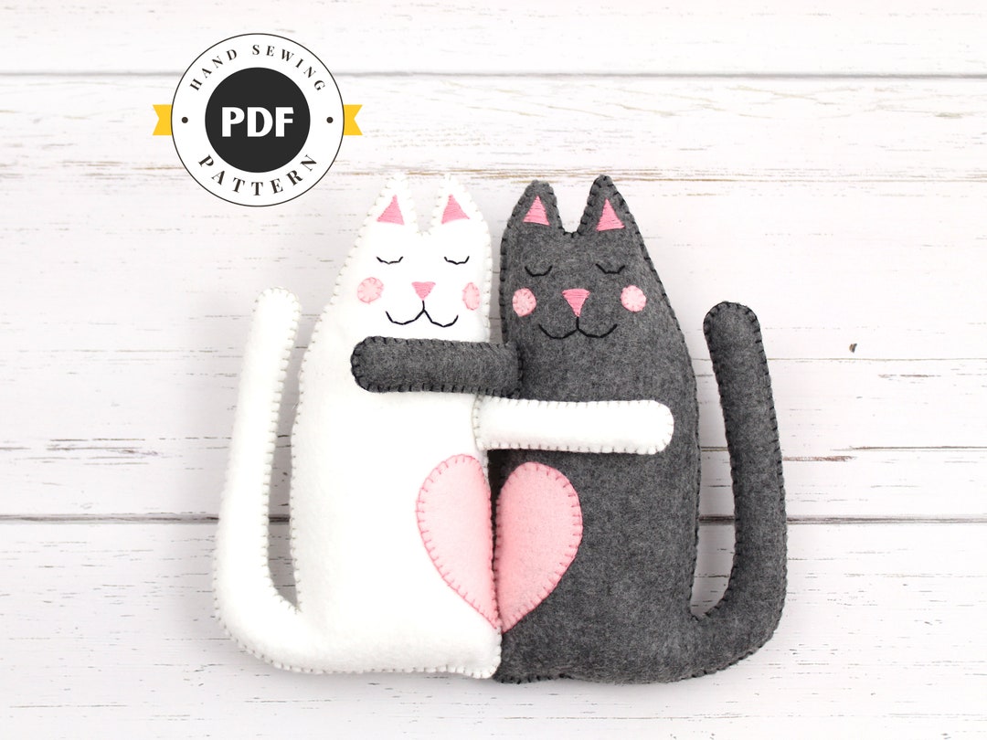 Cat Sewing Patterns, Hugging Kitty Cats Hand Sewing Felt Instructions ...