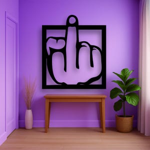 Sarcastic Middle Finger Wood Wall Art: Rebellious Home Decor