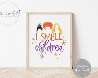 I Smell Children Printable, Halloween Decor, Sanderson Witch Printable, Witches Wall Art, Winnie I Smell Children,Halloween Printable