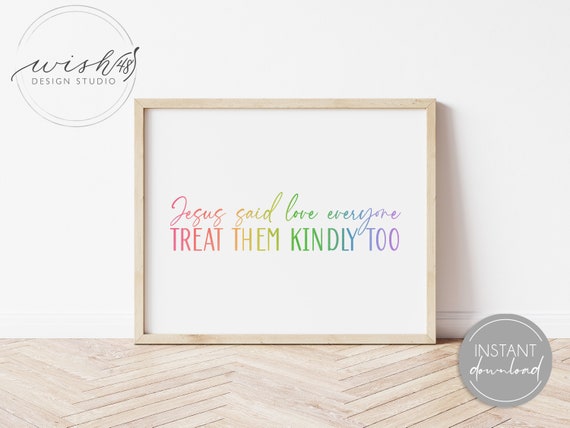 Jesus Said Love Everyone Print, Love First Print, Be Kind Print, Christian Wall Art, Watercolor Rainbow Love, LDS Art Il_570xn