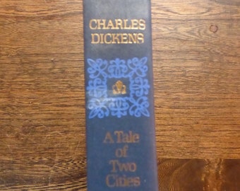 A Tale Of Two Cities by Charles Dickens . Classic Vintage Literature