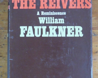 The Reivers by William Faulkner First Printing 1962 with the cover