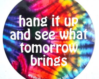 Grateful Dead Lyrics - hang it up and see what tomorrow brings