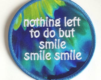 Grateful Dead Lyric Patch - Nothing left to do but smile smile smile