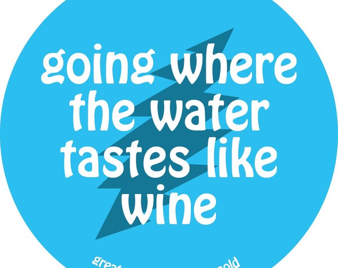 Grateful Dead Lyrics - going where the water tastes like wine