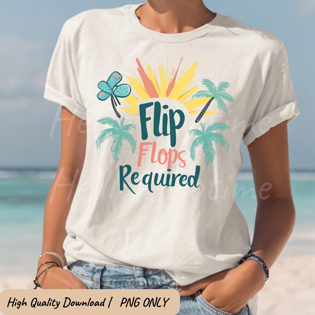 Flip Flops Required PNG, Trendy Summer PNG, Beach Vibes Png, Ocean Png ...