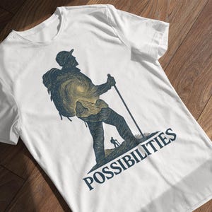 Hiking Adventure Graphic Tee | Inspirational Outdoors Shirt | Gift for Nature Lovers