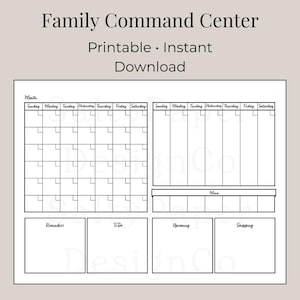 May include: A printable Family Command Centre with a monthly calendar, weekly planner, and sections for reminders, to-do lists, upcoming events, and shopping. The design is in black and white.